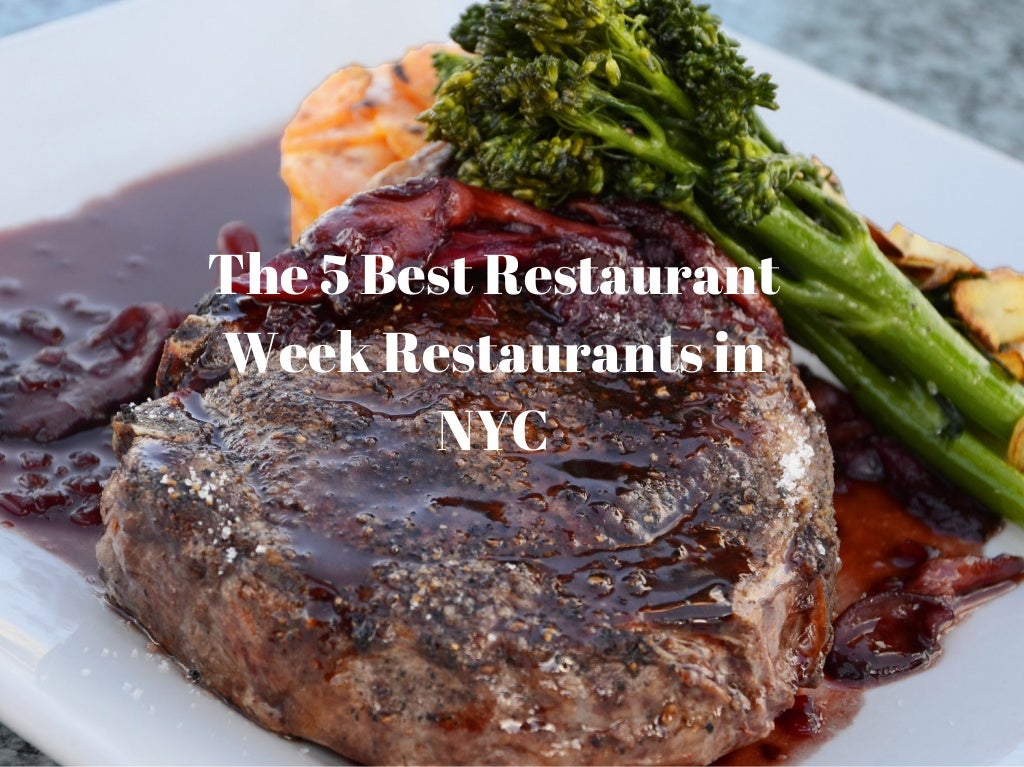 The 5 Best Restaurant Week Restaurants in NYC