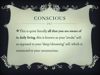CONSCIOUS


 