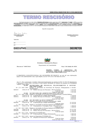 DIÁRIO OFICIAL EDIÇÃO Nº 859 DE 01 A 15 DE JUNHO DE 2010




               Pelo Presente Instrumento, de um lado a Senhora FRANCISCA LEITE DA SILVA, brasileira, casada, titular do CPF nº 342.954.104-20 e RG 839.907 - SSP/PB, por outro lado a
PREFEITURA MUNICIPAL DE PIANCÓ- Estado da Paraíba, neste ato ora representado pela Sra. FLÁVIA SERRA GALDINO, Prefeita Constitucional, titular do RG nº 935.938-SSP/PB. e CPF
nº 451.967804-00, fica, de comum acordo, RESCINDIDO o Contrato nº 190/2010, firmado em 01 de fevereiro de 2010, com objeto de Prestação de serviços na qualidade de MONITORA
EM SAÚDE MENTAL, com lotação fixada no CAPS TM – Centro de Atenção de Psicossocial de Transtorno Mental , nesta cidade, vinculado a Secretaria de Saúde, do município de Piancó-PB.


                                                                           Piancó-PB, 31 de maio de 2010.




FLÁVIA SERRA GALDINO                                                                                                                         FRANCISCA LEITE DA SILVA
     CONTRATANTE                                                                                                                                   CONTRATADO


Testemunhas:

___________________________
CPF:
___________________________
CPF:


EXECUTIVO                                                                                                                                           DECRETOS
 