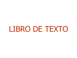 LIBRO DE TEXTO 