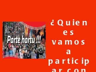 ¿Quienes vamos a participar con el grupo diocesano? 