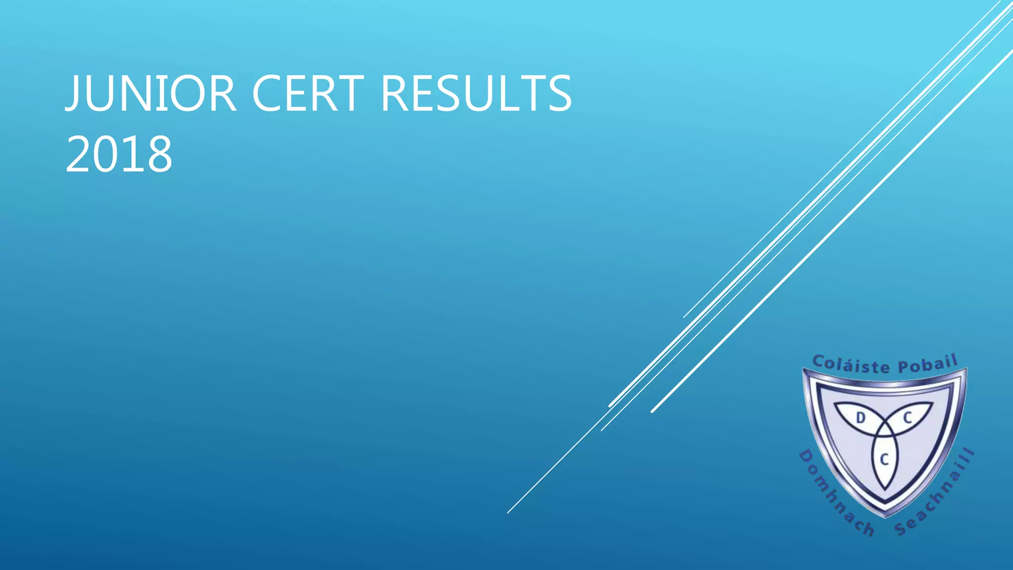 Junior Cert Results 2018 PPT Descarga Gratuita