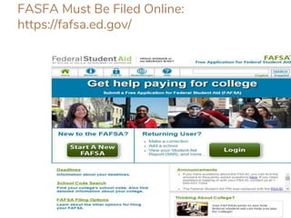 FASFA Must Be Filed Online:
https://fafsa.ed.gov/
 