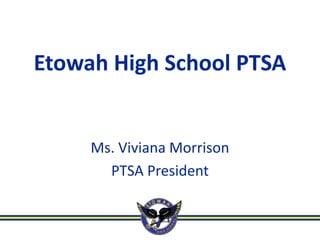 Etowah High School PTSA


     Ms. Viviana Morrison
       PTSA President
 
