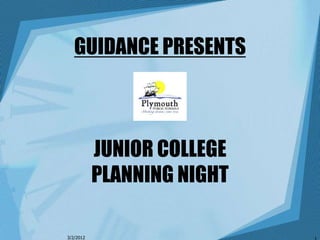 Junior College Planning Night 2012