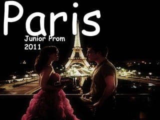 Paris Junior Prom 2011 