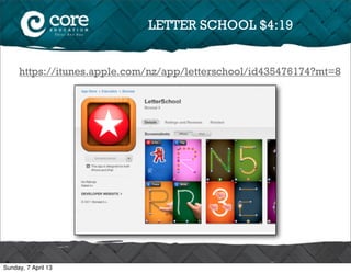 LETTER SCHOOL $4:19


     https://itunes.apple.com/nz/app/letterschool/id435476174?mt=8




Sunday, 7 April 13
 