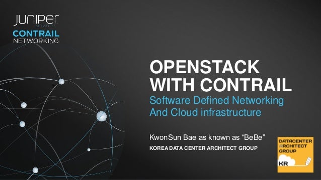 Openstack 스터디 Openstack With Contrail Openstack 스터디 Openstack With Contrail