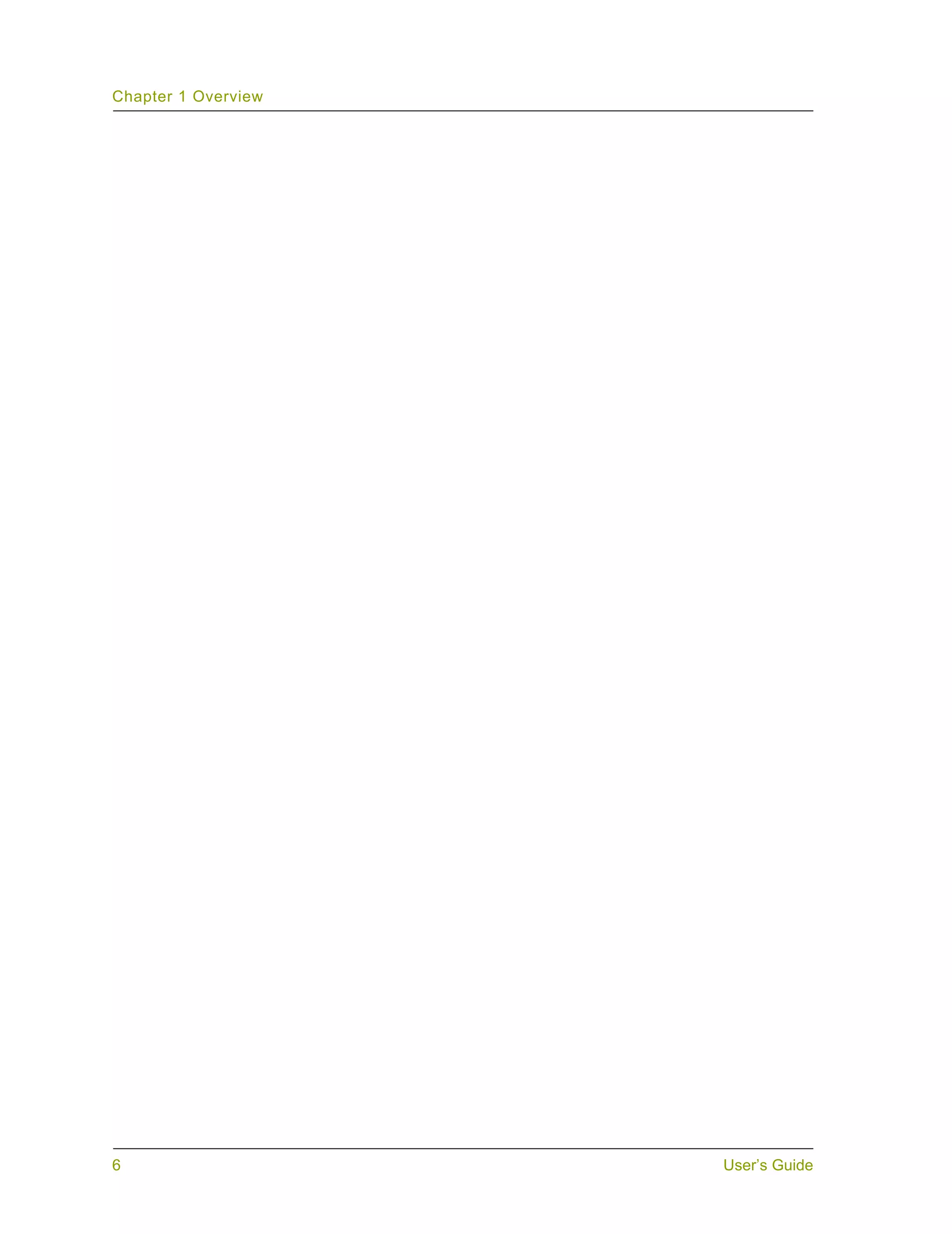 Chapter 1 Overview




6                    User’s Guide
 