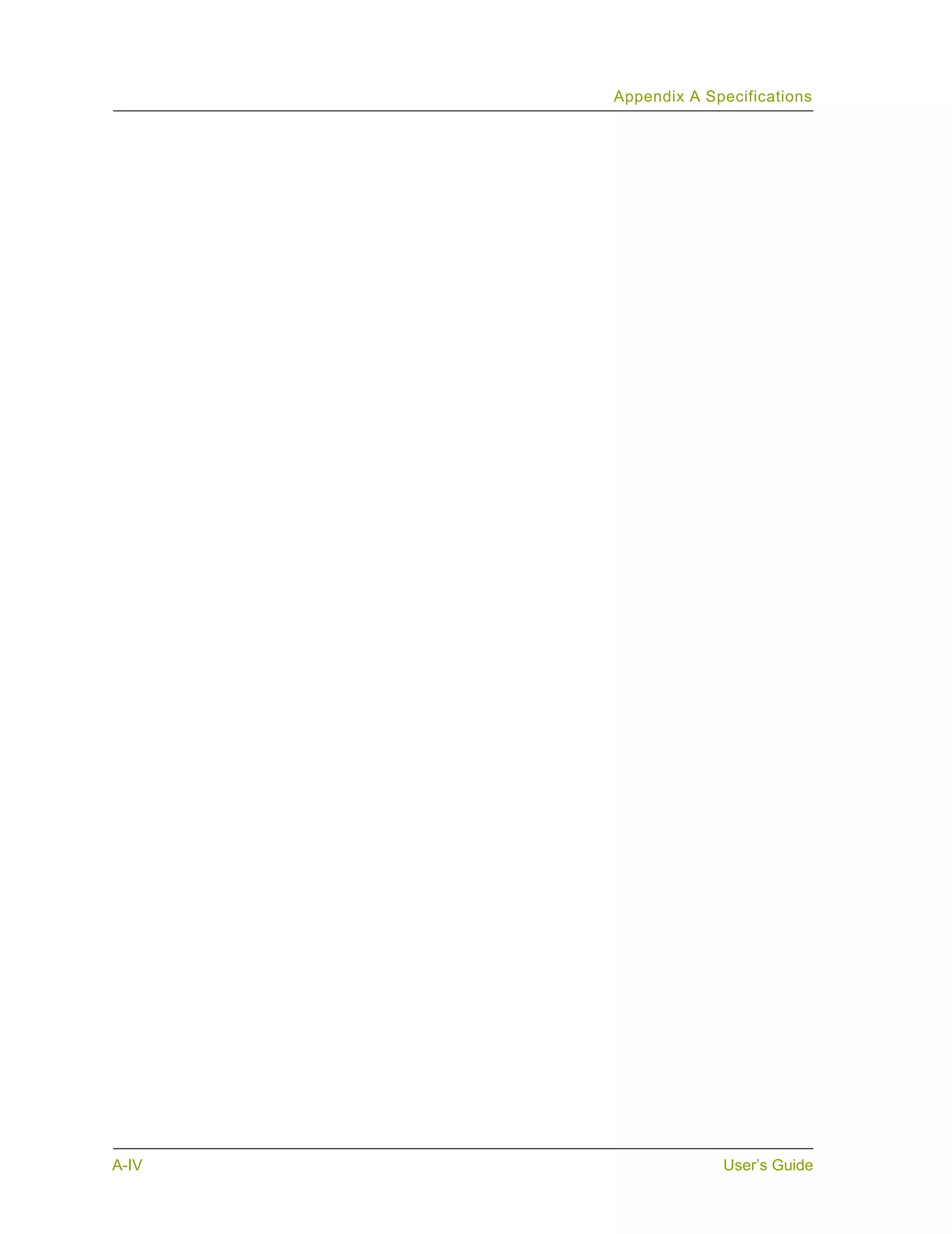 Appendix A Specifications




A-IV                User’s Guide
 