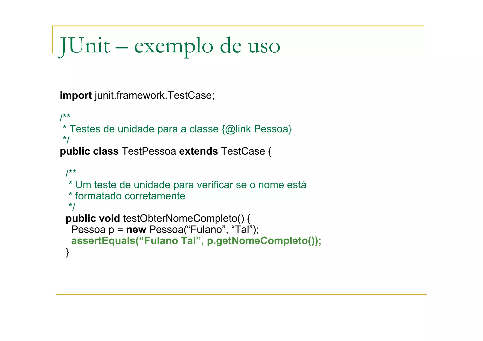 JUnit: framework de testes unitários