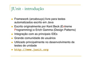JUnit: framework de testes unitários