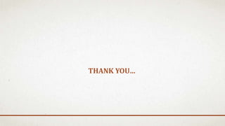 THANK YOU…
 