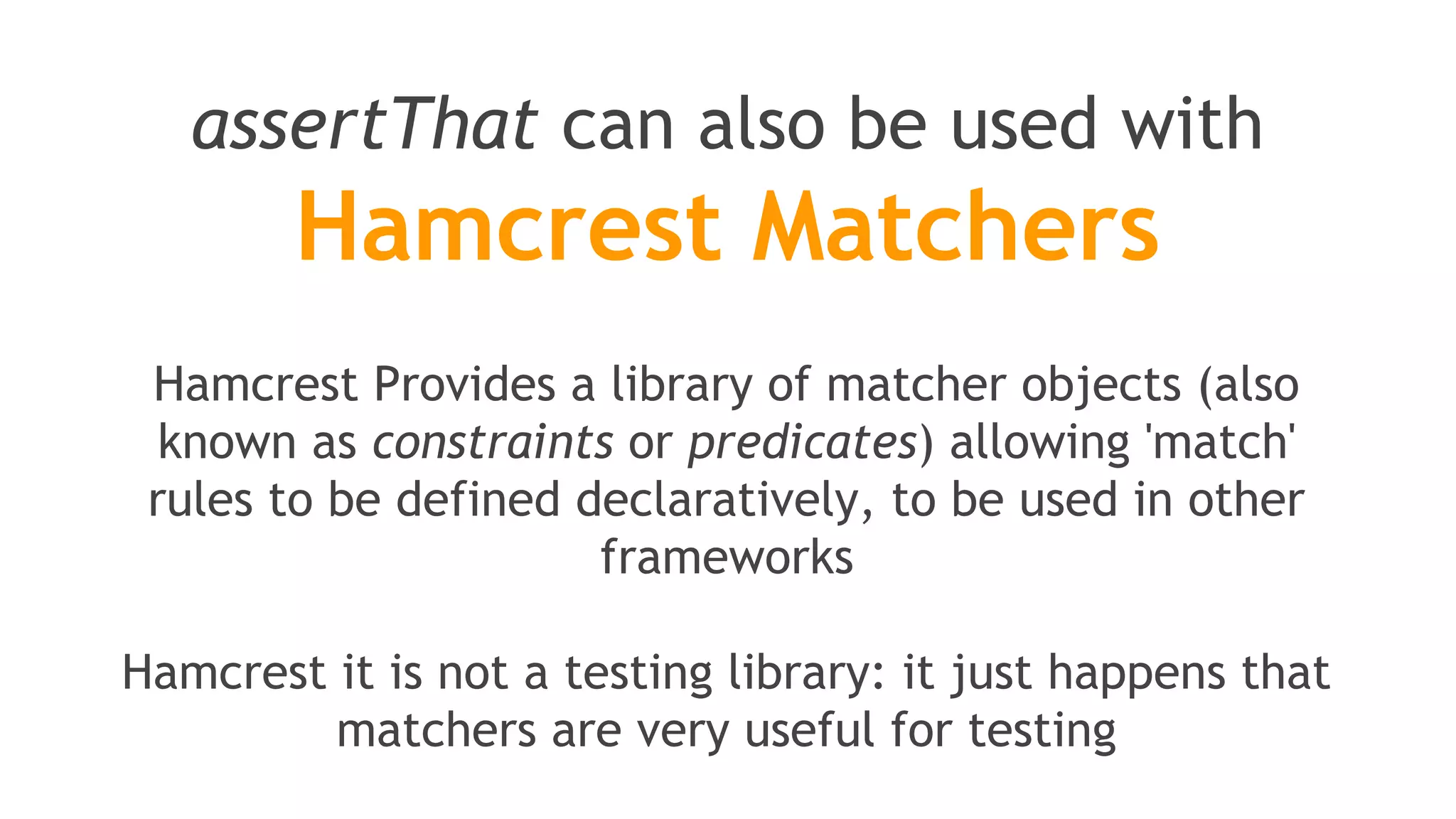 Note that expected and actual
are reversed compared to the
other assert methods...
 