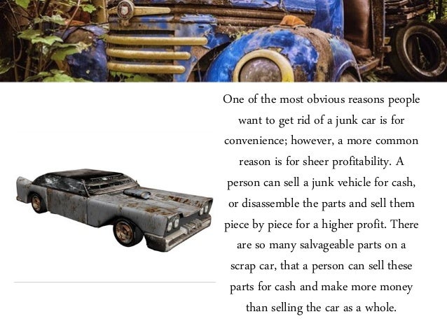 You Can Earn Cash For Junks Cars That Is Not Anymore Useful