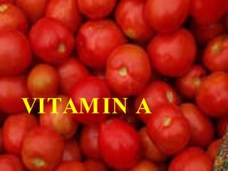 VITAMIN A 