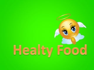 Junk food and healty food