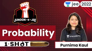 Probability
Purnima Kaul
 