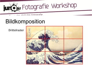 Bildkomposition Drittelraster 