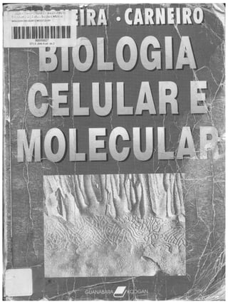 Junqueira & carneiro   biologia celular e molecular