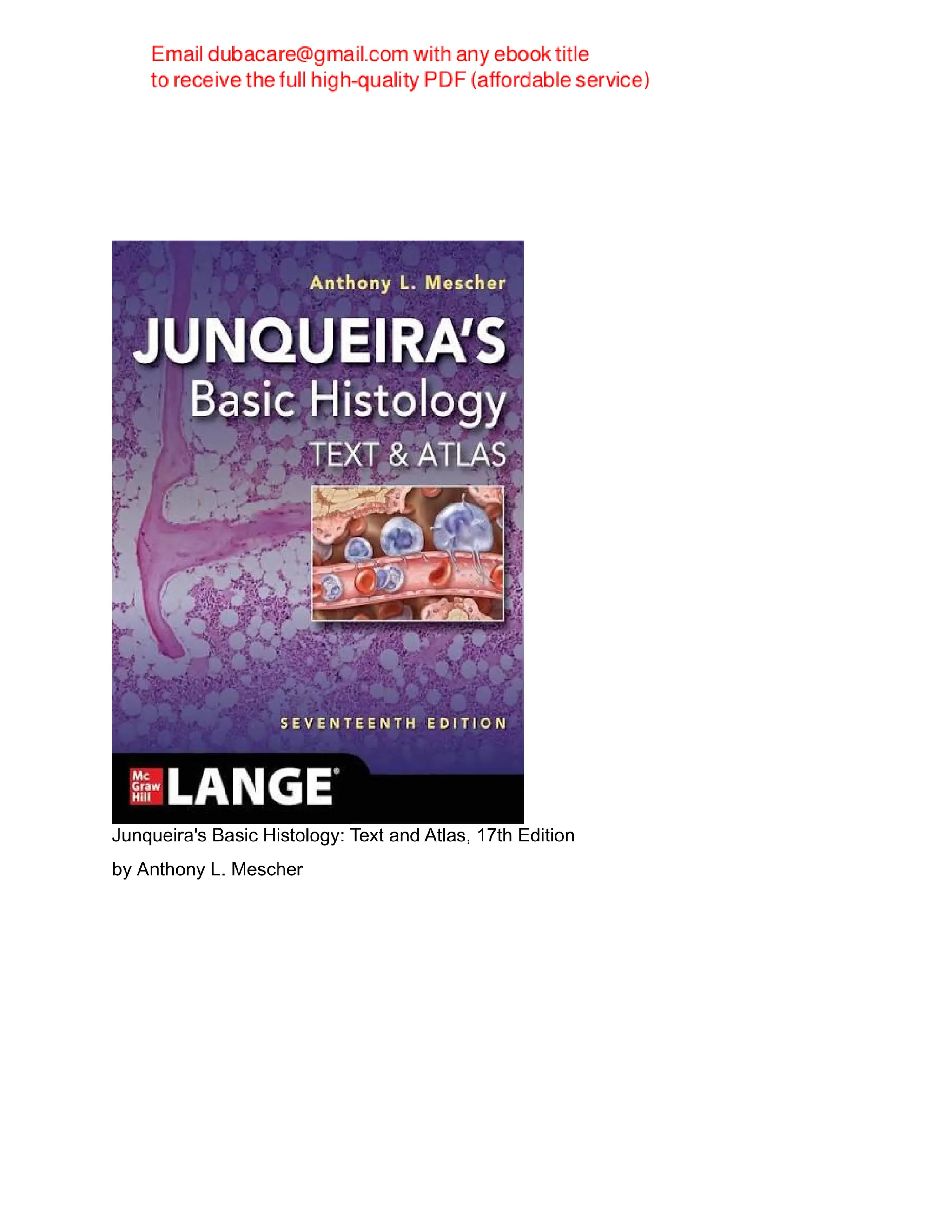 Junqueira's Basic Histology Text and Atlas 17th Edition Anthony