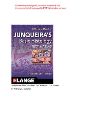 Junqueira's Basic Histology Text and Atlas 17th Edition Anthony