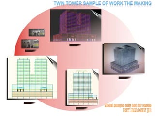 Twin tower sample of work the making Model sample only not for resale REY BALOGAY JR 