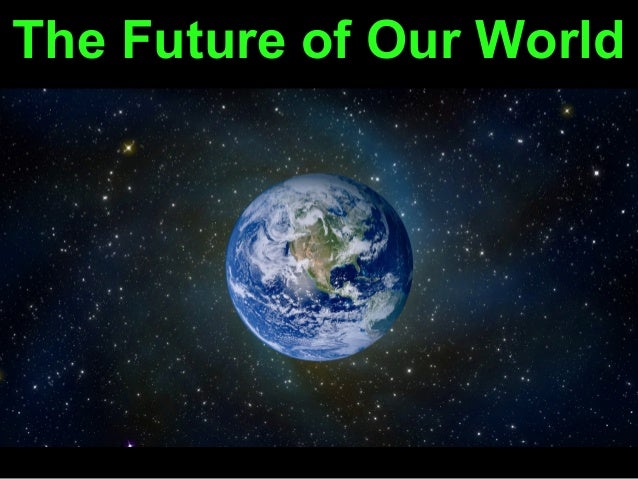 a description of the future of planet earth Earth definition is the planet on which we live: land as opposed to the sea, the air, etc: the material in which plants grow earth defined for kids. a description of the future of planet earth Earth definition is the planet on which we live: land as opposed to the sea, the air, etc: the material in which plants grow earth defined for kids.