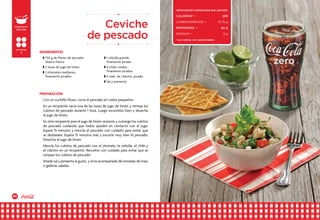44 45
Con un cuchillo filoso, corta el pescado en cubos pequeños.
En un recipiente vacía una de las tazas de jugo de limón y remoja los
cubitos de pescado durante 1 hora. Luego escúrrelos bien y desecha
el jugo de limón.
En otro recipiente pon el jugo de limón restante y sumerge los cubitos
de pescado cuidando que todos queden en contacto con el jugo.
Espera 15 minutos y mezcla el pescado con cuidado para evitar que
se desbarate. Espera 15 minutos más y escurre muy bien el pescado.
Desecha el jugo de limón.
Mezcla los cubitos de pescado con el jitomate, la cebolla, el chile y
el cilantro en un recipiente. Revuelve con cuidado para evitar que se
rompan los cubitos de pescado.
Añade sal y pimienta al gusto, y sirve acompañado de tostadas de maíz
o galletas saladas.
w 750 g de filetes de pescado
blanco fresco
w 2 tazas de jugo de limón
w 2 jitomates medianos,
finamente picados
Ceviche
de pescado
INGREDIENTES
PREPARACIÓN
w 1 cebolla grande,
finamente picada
w 4 chiles verdes,
finamente picados
w 4 cdas. de cilantro, picado
w Sal y pimienta
preparación
100 min
porciones
4
Información nutrimental por porción
CALORÍAS* • 	 229
CARBOHIDRATOS* •	 12.75 g
PROTEÍNAS* • 	 40 g
grasas* • 	 2 g
*Los valores son aproximados.
 