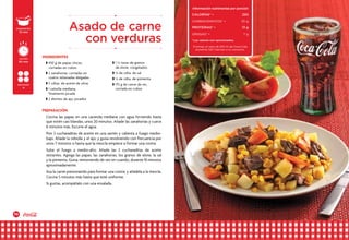 74 75
Cocina las papas en una cacerola mediana con agua hirviendo hasta
que estén casi blandas, unos 20 minutos. Añade las zanahorias y cuece
6 minutos más. Escurre el agua.
Pon 3 cucharaditas de aceite en una sartén y calienta a fuego medio-
bajo. Añade la cebolla y el ajo, y guisa revolviendo con frecuencia por
unos 7 minutos o hasta que la mezcla empiece a formar una costra.
Sube el fuego a medio-alto. Añade las 2 cucharaditas de aceite
restantes. Agrega las papas, las zanahorias, los granos de elote, la sal
y la pimienta. Guisa, removiendo de vez en cuando, durante 10 minutos
aproximadamente.
Asa la carne presionando para formar una costra, y añádela a la mezcla.
Cocina 5 minutos más hasta que esté uniforme.
Si gustas, acompáñalo con una ensalada.
w 450 g de papas chicas,
cortadas en cubos
w 2 zanahorias, cortadas en
cuatro rebanadas delgadas
w 5 cdtas. de aceite de oliva
w 1 cebolla mediana,
finamente picada
w 2 dientes de ajo, picados
Asado de carne
con verduras
INGREDIENTES
PREPARACIÓN
w 1 ¼ tazas de granos
de elote, congelados
w ¾ de cdta. de sal
w ¼ de cdta. de pimienta
w 175 g de carne de res,
cortada en cubos
preparación
10 min
porciones
4
cocción
50 min
Información nutrimental por porción
CALORÍAS* •	 250
carbohidratos* • 	 35 g
PROTEÍNAS* • 	 13 g
GRASAS* • 	 7 g
*Los valores son aproximados.
Si tomas un vaso de 240 ml de Coca-Cola,
aumenta 100 Calorías a tu consumo.
 