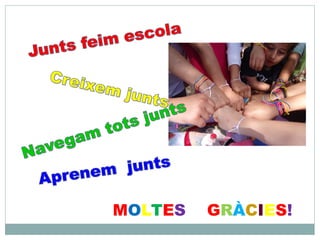 MOLTES GRÀCIES!
 