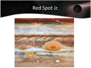 Red Spot Jr.
