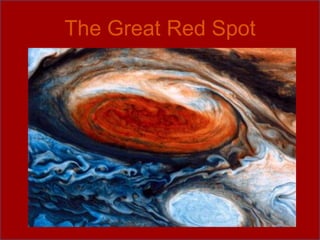 The Great Red Spot