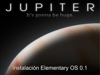 Instalación Elementary OS 0.1
 