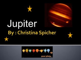 Jupiter
 