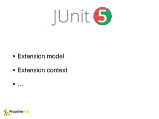 • Extension model

• Extension context

• …
 