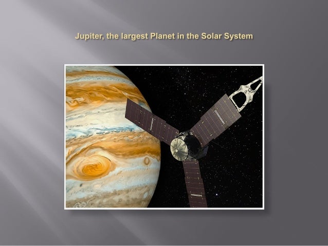 Jupiter The Largest Planet In Solar System By Amita Vadlamudi Jupiter The Largest Planet In Solar System By Amita Vadlamudi