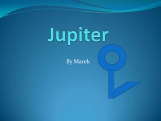 Jupiter By Marek 