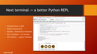 Understanding Jupyter notebooks using bioinformatics examples | PPTX