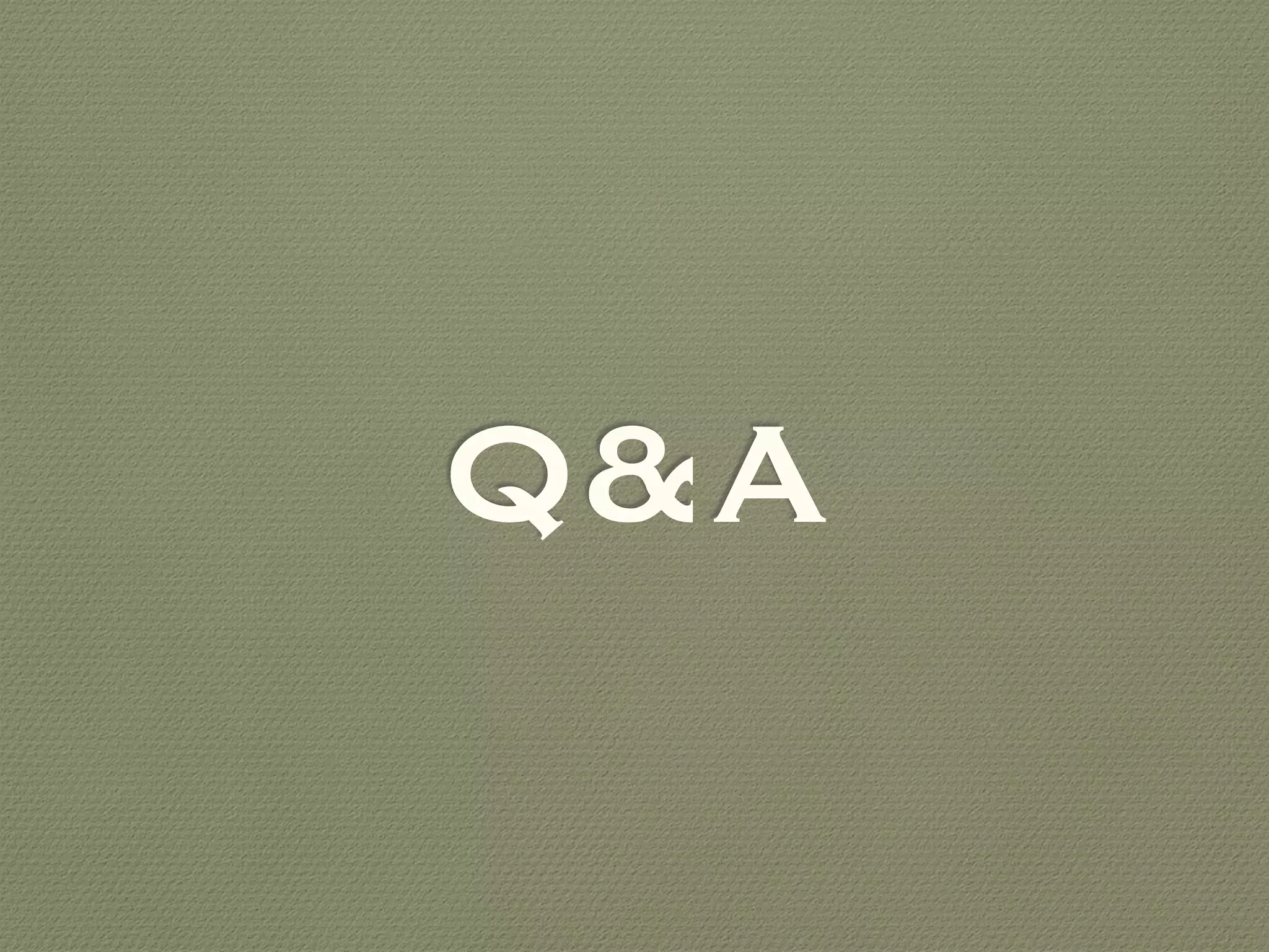 Q&A
 