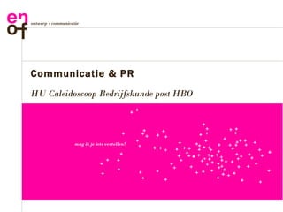 Communicatie & PR HU Caleidoscoop Bedrijfskunde post HBO 