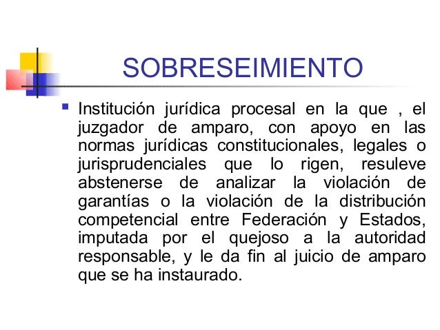 PRINCIPIOS RECTORES DEL JUICIO DE AMPARO