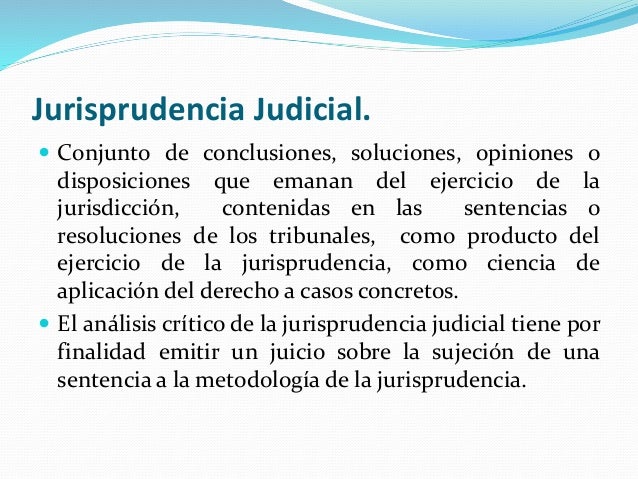 Jurisprudencia análisis y razonamiento