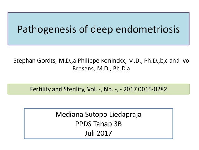 Pathogenesis Of Deep Endometriosis Re Tiar