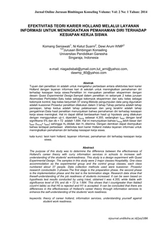 Jurnal Online Jurusan Bimbingan Konseling Volume: Vol: 2 No: 1 Tahun: 2014
ejournal.undiksha.ac.id/jso/JJBK
EFEKTIVITAS TE...