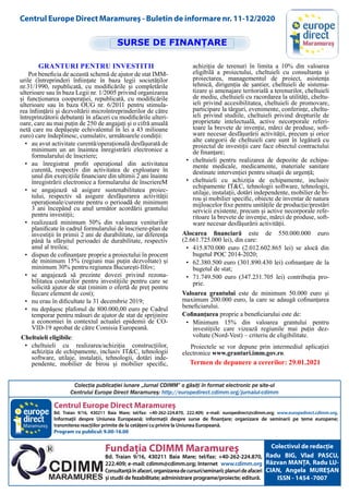 Centrul Europe Direct Maramureş
Bd. Traian 9/16, 430211 Baia Mare; tel/fax: +40-262-224.870, 222.409; e-mail: europedirect...
