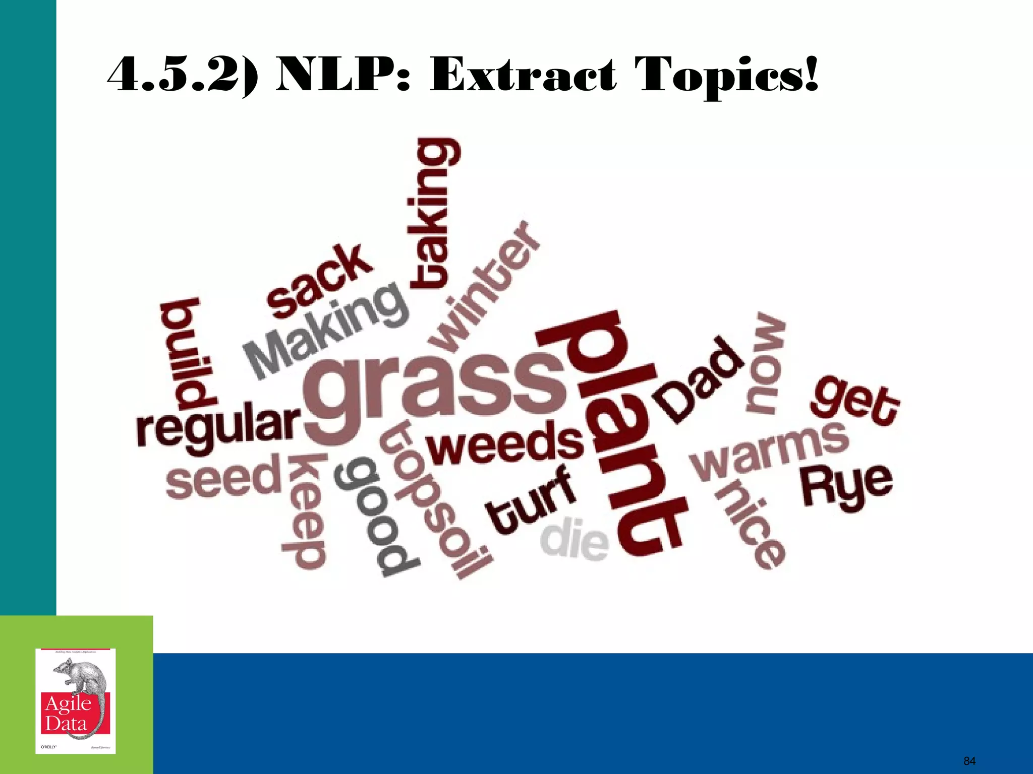 4.5.2) NLP: Extract Topics! 84 