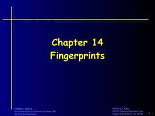 Chapter 14 Fingerprints 