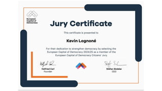 Gratitude for Kevin Lognoné participation as a citizen juror in the European Capital of Democracy