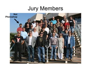 Jury Members Not Photoshop 